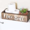 Nice Butt Bathroom Decor Box - Toilet Paper Holder - Farmhouse Rustic! image